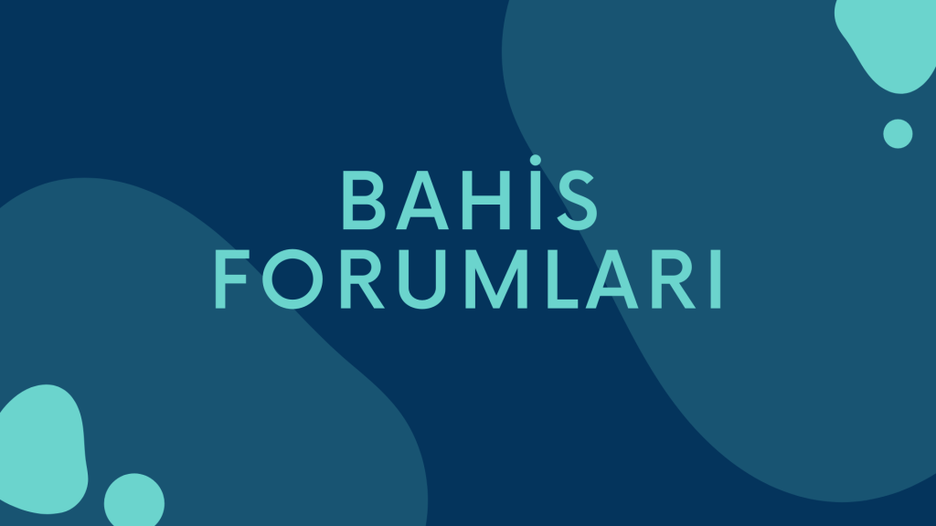 Yasal Bahis Forumları - Bahis Siteleri